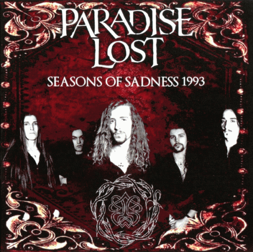 Paradise Lost : Seasons of Sadness 1993